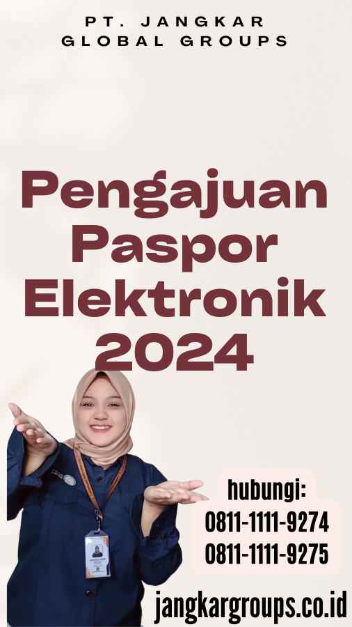Pengajuan Paspor Elektronik 2024