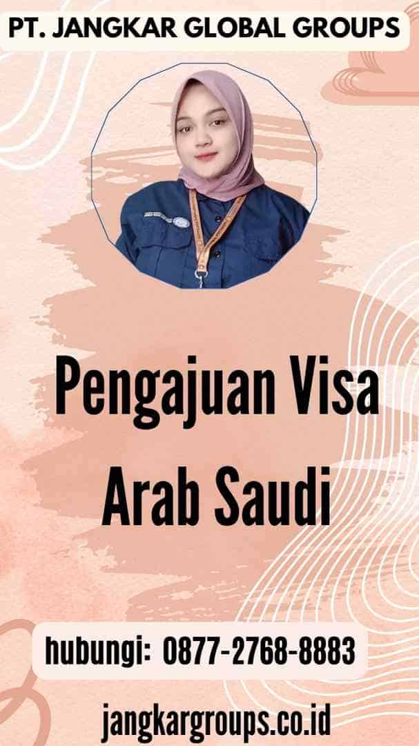 Pengajuan Visa Arab Saudi