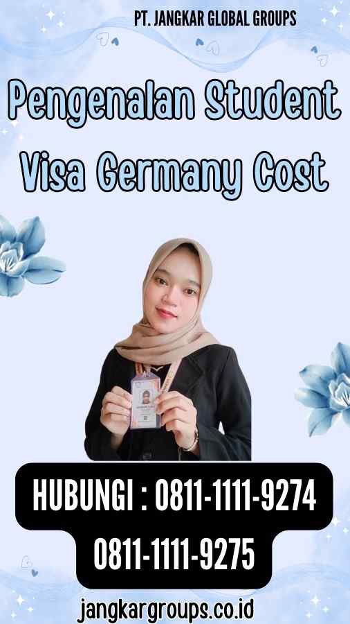 Pengenalan Student Visa Germany Cost