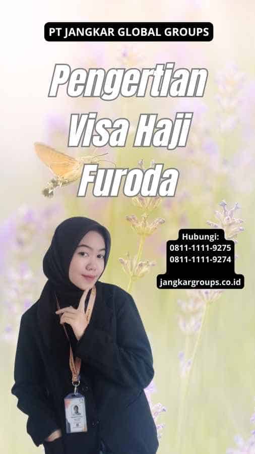 Pengertian Visa Haji Furoda