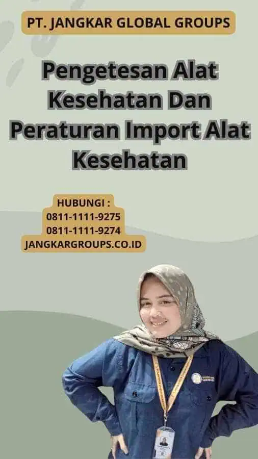 Pengetesan Alat Kesehatan Dan Peraturan Import Alat Kesehatan