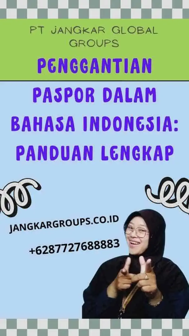 Penggantian Paspor dalam Bahasa Indonesia: Panduan Lengkap