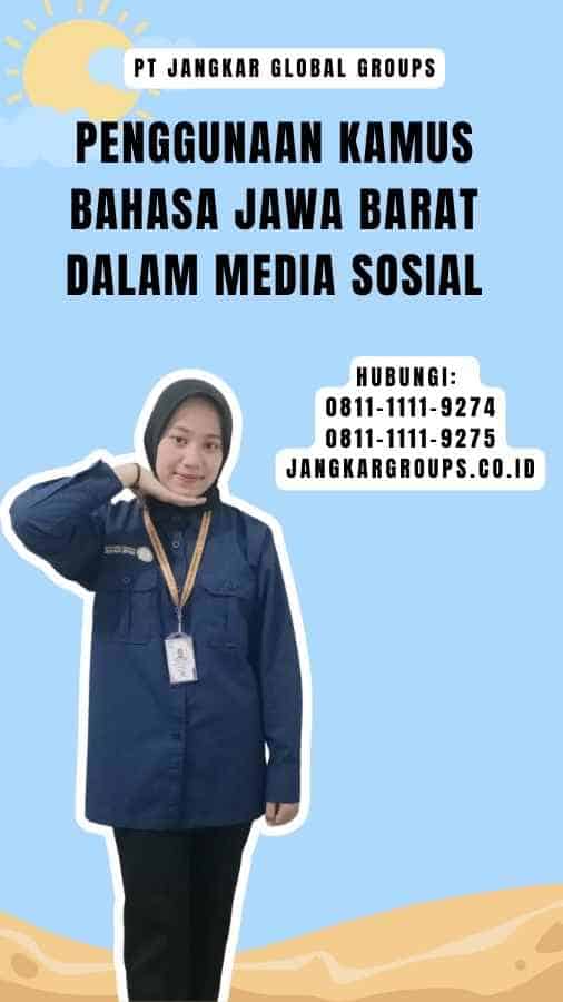 Penggunaan Kamus Bahasa Jawa Barat dalam Media Sosial