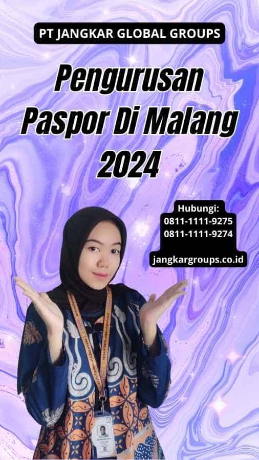 Pengurusan Paspor Di Malang 2024