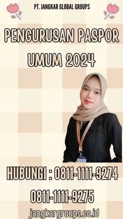 Pengurusan Paspor Umum 2024