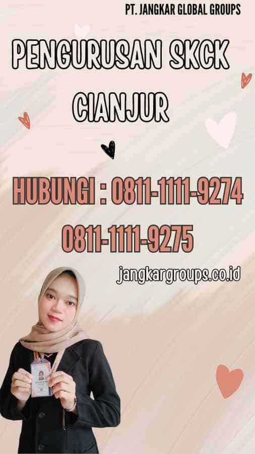 Pengurusan SKCK Cianjur