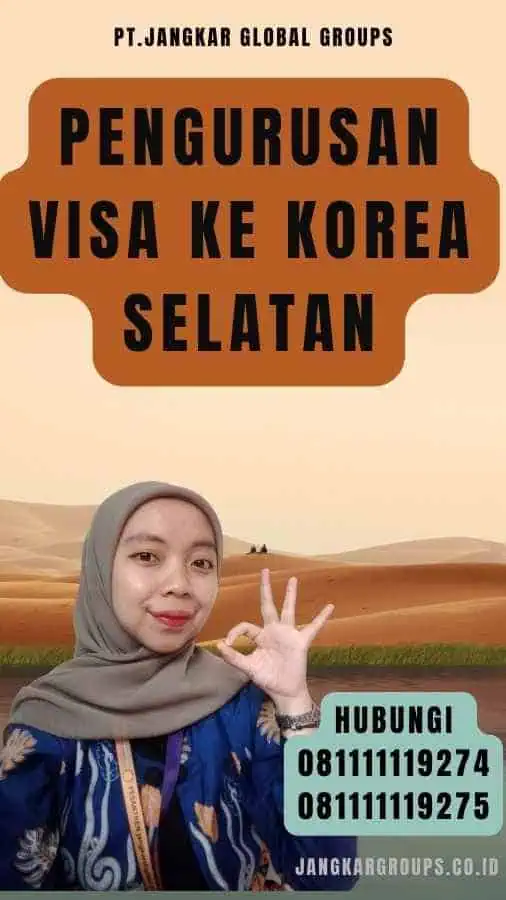 Pengurusan Visa Ke Korea Selatan