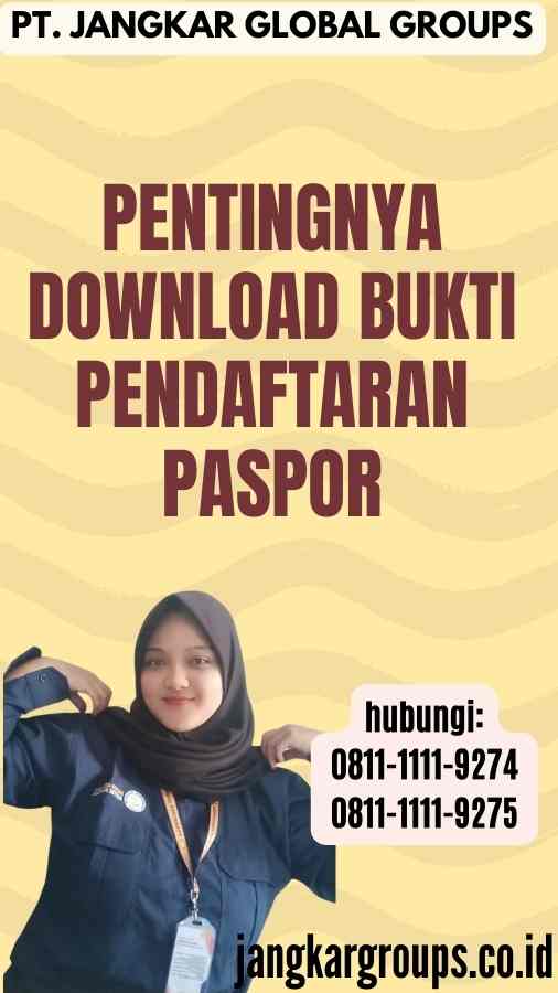 Pentingnya Download Bukti Pendaftaran Paspor