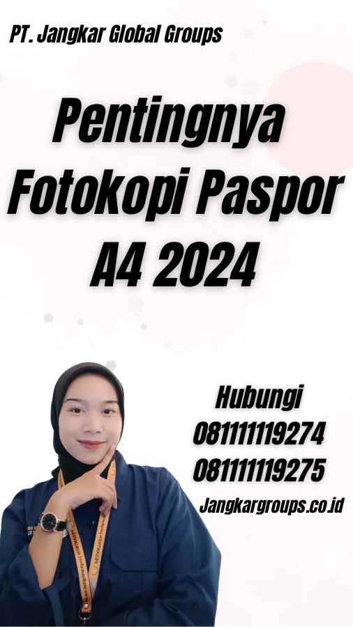 Pentingnya Fotokopi Paspor A4 2024