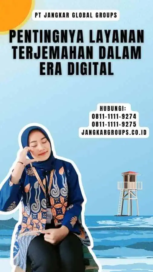 Pentingnya Layanan Terjemahan dalam Era Digital