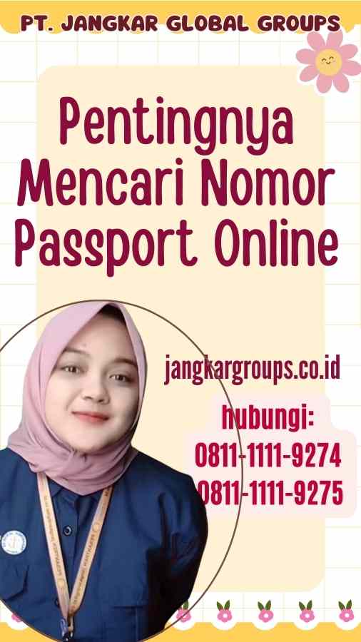 Pentingnya Mencari Nomor Passport Online