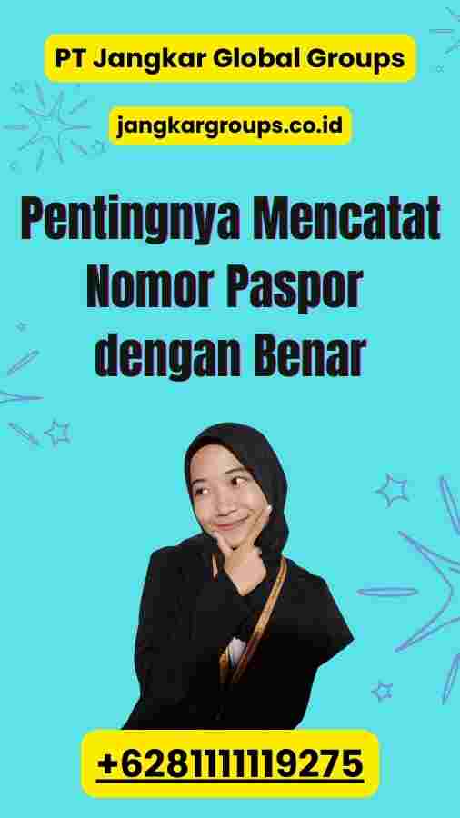 Pentingnya Mencatat Nomor Paspor dengan Benar