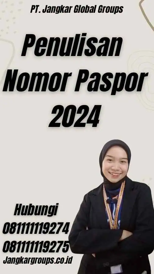 Penulisan Nomor Paspor 2024
