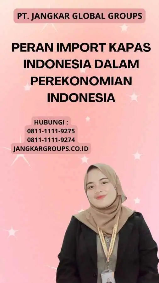 Peran Import Kapas Indonesia dalam Perekonomian Indonesia