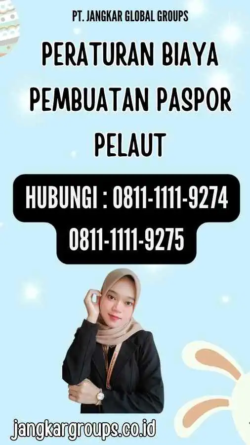 Peraturan Biaya Pembuatan Paspor Pelaut