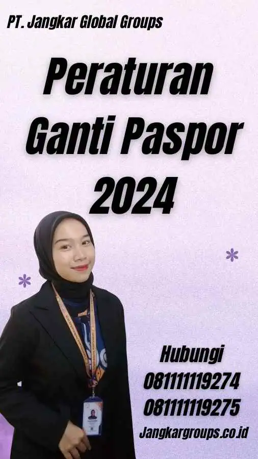 Peraturan Ganti Paspor 2024