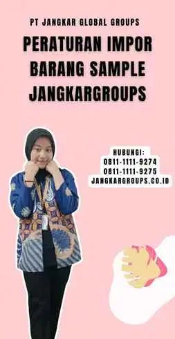 Peraturan Impor Barang Sample Jangkargroups