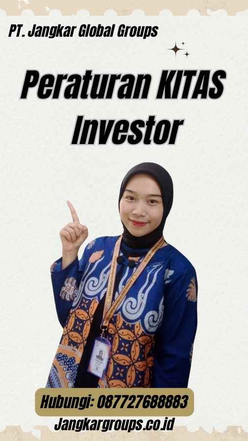 Peraturan KITAS Investor