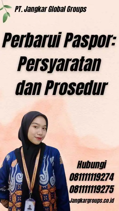 Perbarui Paspor: Persyaratan dan Prosedur