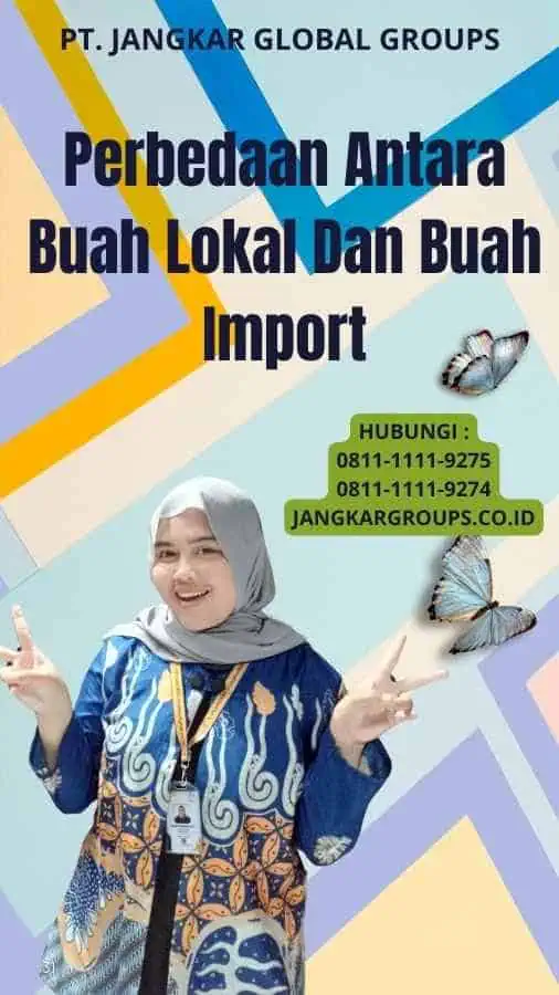 Perbedaan Antara Buah Lokal Dan Buah Import