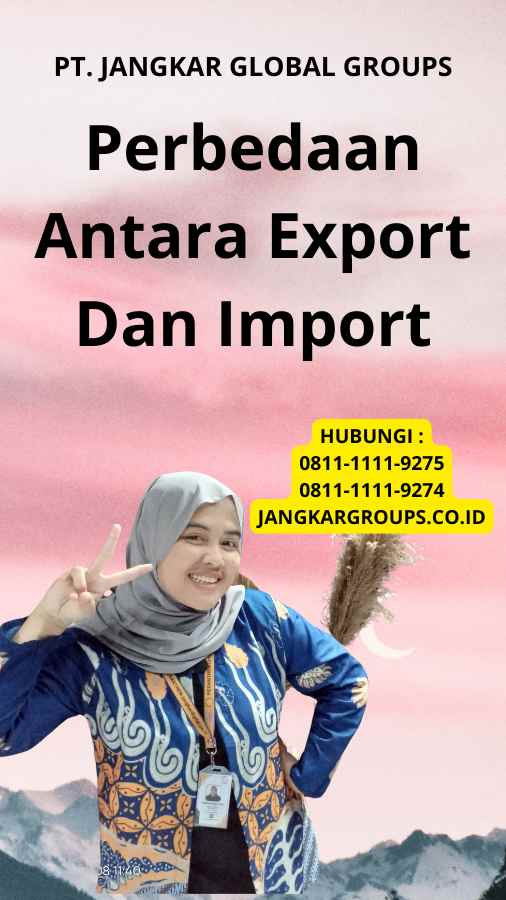 Perbedaan Antara Export Dan Import