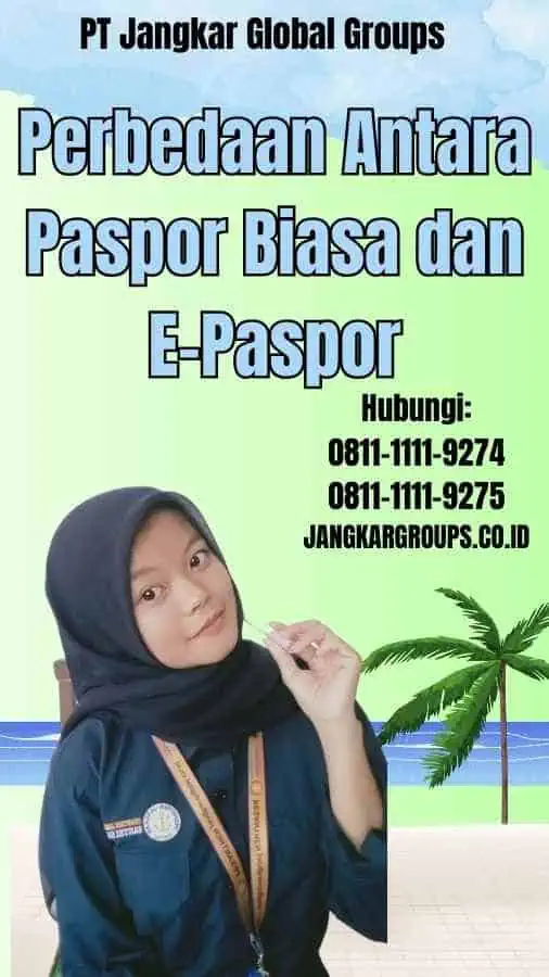 Perbedaan Antara Paspor Biasa dan E-Paspor