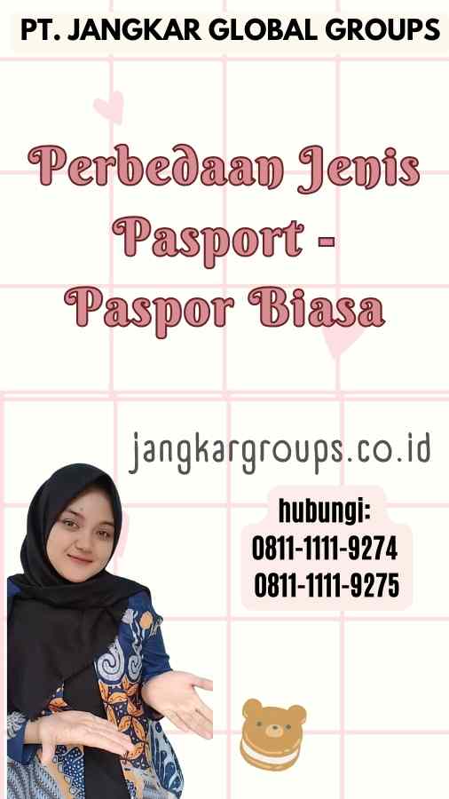 Perbedaan Jenis Pasport - Paspor Biasa