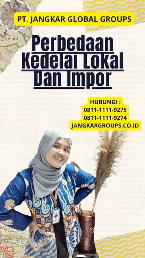 Perbedaan Kedelai Lokal Dan Impor Jangkar Global Groups