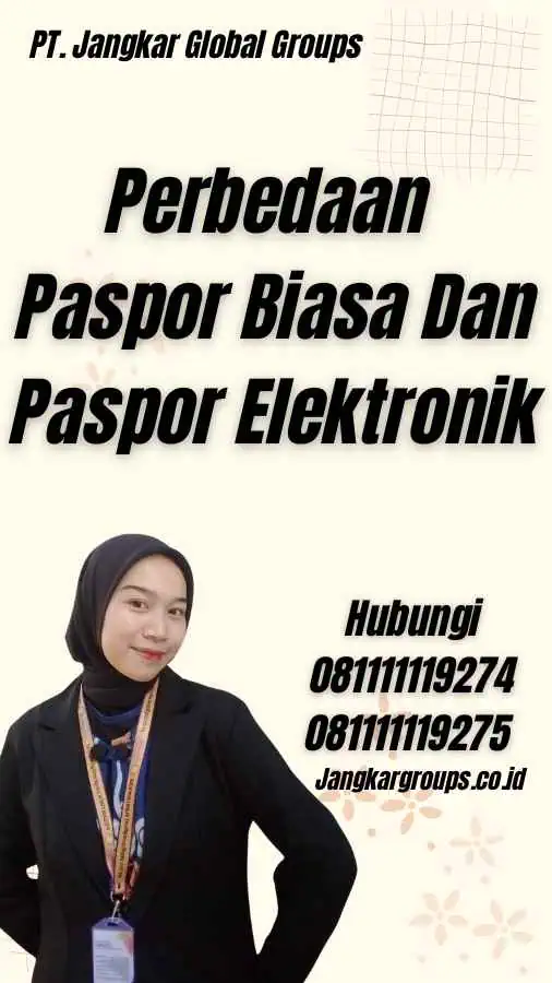 Perbedaan Paspor Biasa Dan Paspor Elektronik