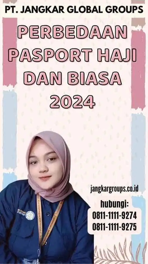 Perbedaan Pasport Haji Dan Biasa 2024