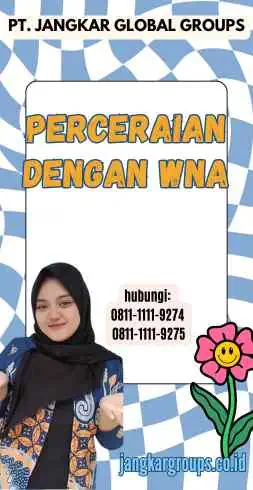 Perceraian Dengan WNA