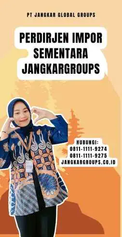 Perdirjen Impor Sementara Jangkargroups