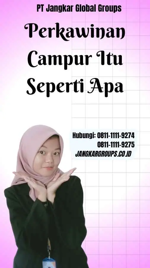 Perkawinan Campur Itu Seperti Apa