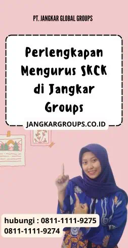 Perlengkapan Mengurus SKCK di Jangkar Groups