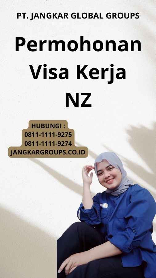 Permohonan Visa Kerja NZ
