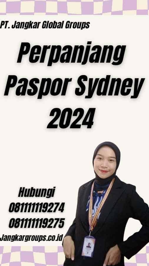 Perpanjang Paspor Sydney 2024