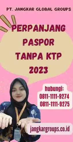 Perpanjang Paspor Tanpa KTP 2023