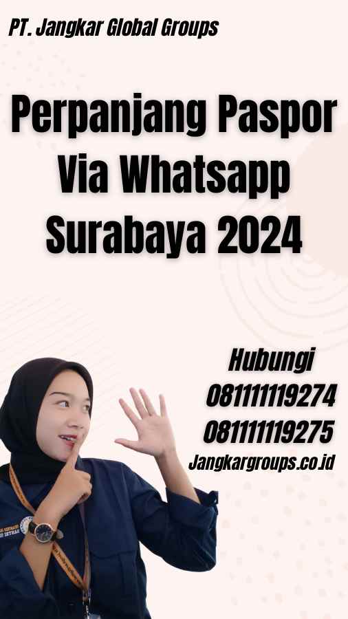 Perpanjang Paspor Via Whatsapp Surabaya 2024
