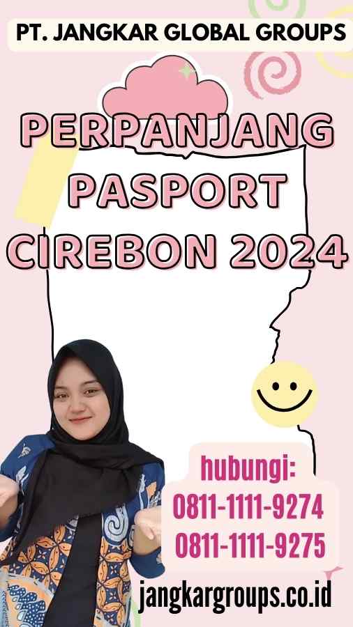 Perpanjang Pasport Cirebon 2024