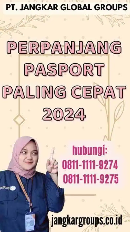 Perpanjang Pasport Paling Cepat 2024