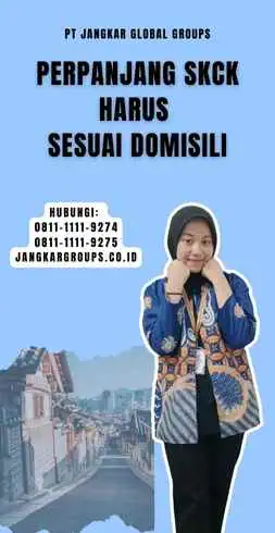 Perpanjang SKCK Harus Sesuai Domisili