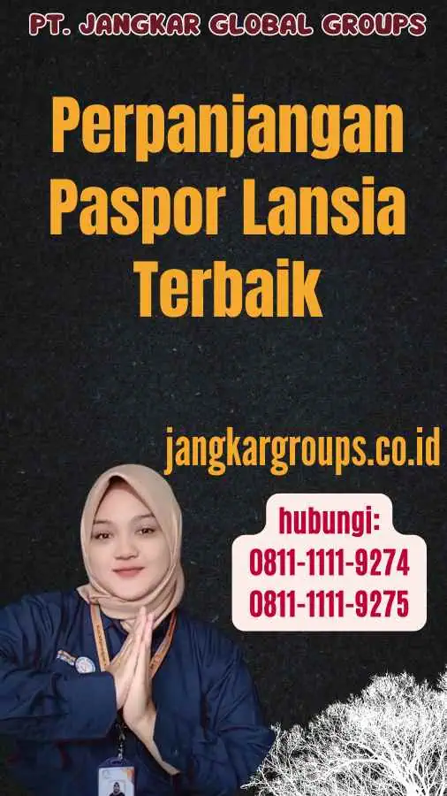 Perpanjangan Paspor Lansia Terbaik