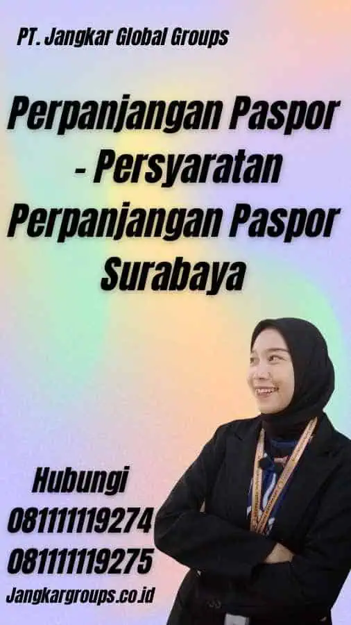 Perpanjangan Paspor - Persyaratan Perpanjangan Paspor Surabaya