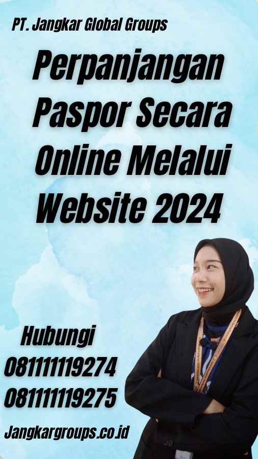 Perpanjangan Paspor Secara Online Melalui Website 2024