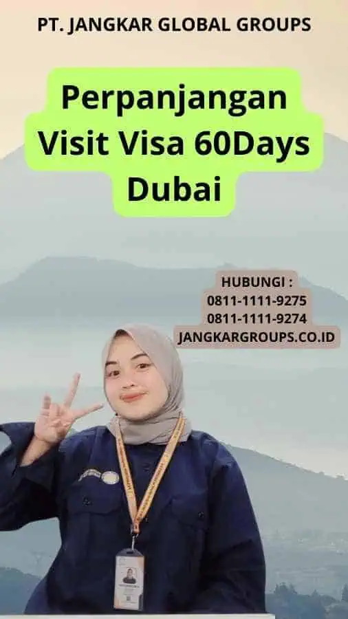 Perpanjangan Visit Visa 60Days Dubai