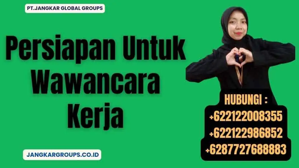 Persiapan Untuk Wawancara Kerja