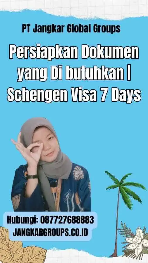 Persiapkan Dokumen yang Di butuhkan | Schengen Visa 7 Days