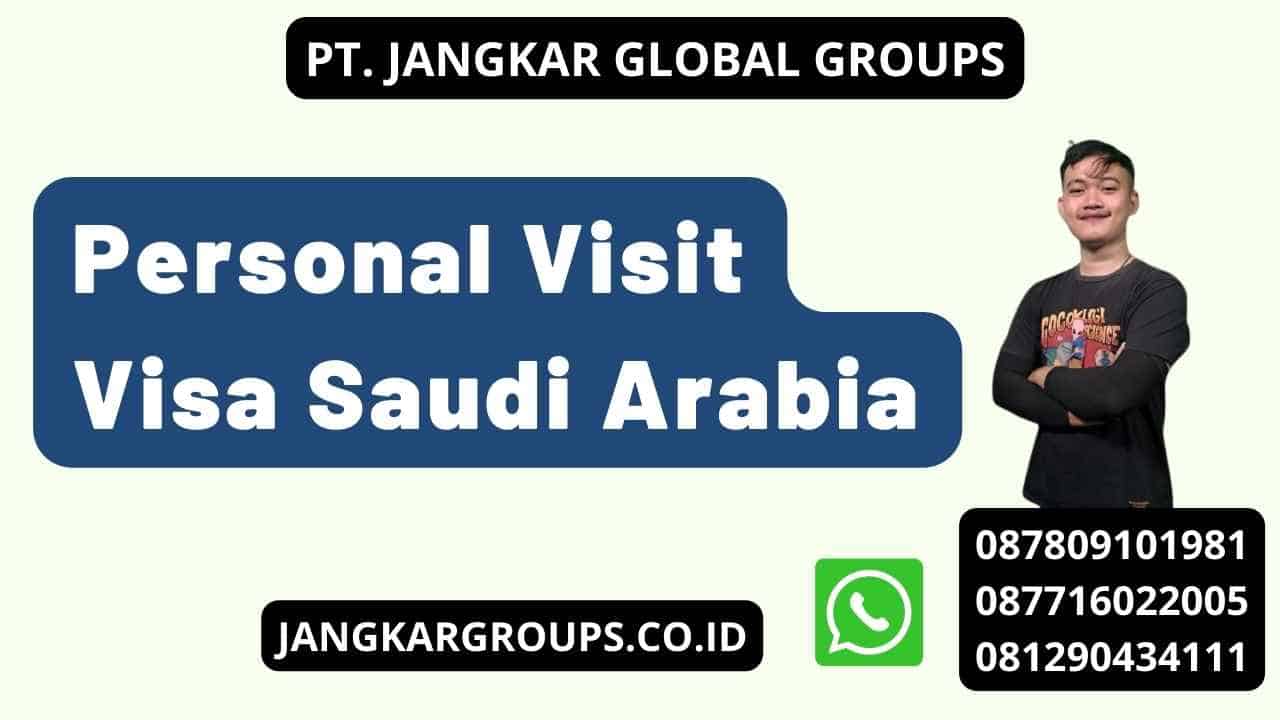 Personal Visit Visa Saudi Arabia