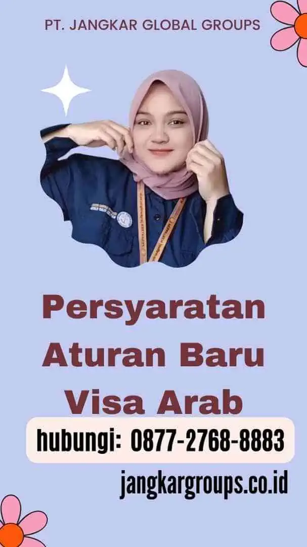 Persyaratan Aturan Baru Visa Arab