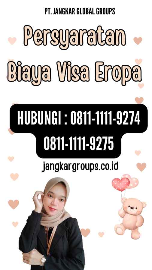 Persyaratan Biaya Visa Eropa